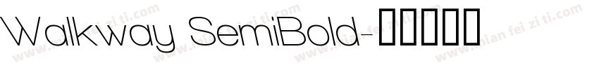 Walkway SemiBold字体转换